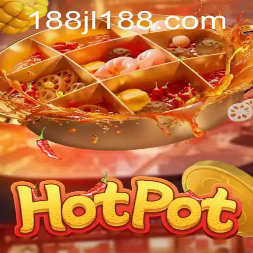 Unveiling the Excitement of Hotpot: The New Sensation JL188