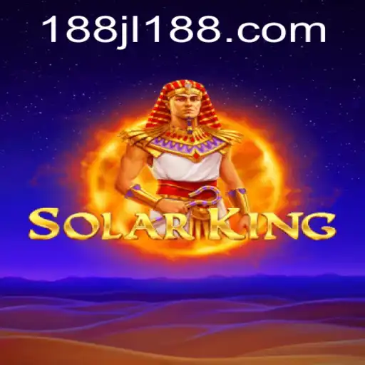 Discover the World of SolarKing: The Ultimate Gaming Experience with JL188
